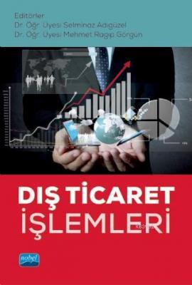 Dış Ticaret İşlemleri Selminaz Adıgüzel