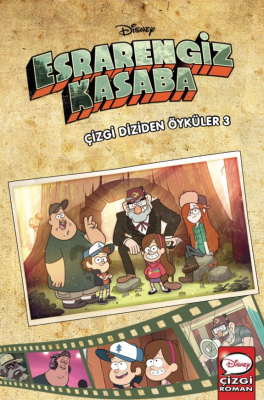 Disney- Esrarengiz Kasaba Çizgi Diziden Öyküler 3 (Ciltli) Kolektif