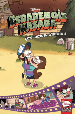 Disney Esrarengiz Kasaba Çizgi Diziden Öyküler 6 (Ciltli) Kolektif