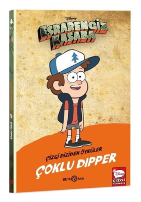 Disney Esrarengiz Kasaba - Çoklu Dipper - Çizgi Diziden Öyküler Kolekt