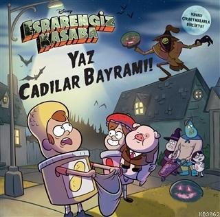 Disney Esrarengiz Kasaba - Yaz Cadılar Bayramı Samantha Brooke