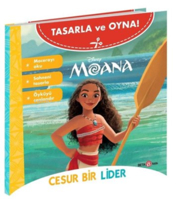 Disney Moana - Tasarla ve Oyna! Cesur Bir Lider Kolektif