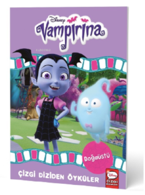 Disney- Vampirina Doğaüstü - Çizgi Diziden Öyküler Kolektif