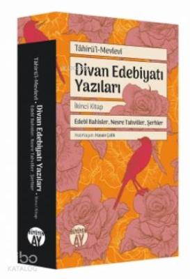 Divan Edebiyatı Yazıları Tahirül-Mevlevi