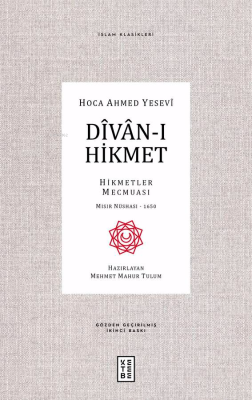 Dîvân-ı Hikmet Hoca Ahmed Yesevi