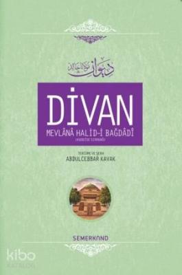 Divan Mevlânâ Halid-i Bagdâdî (Ciltli) Mevlana Halid Bağdadi