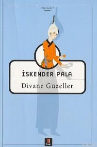 Divane Güzeller İskender Pala