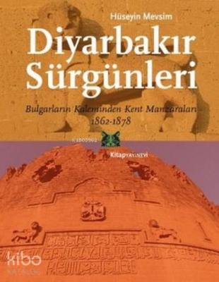 Diyarbakır Sürgünleri Hüseyin Mevsim