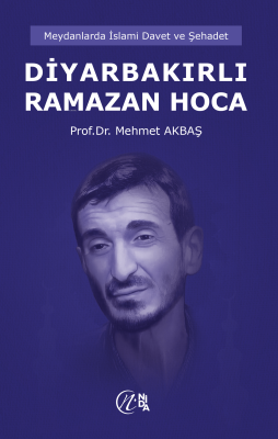 Diyarbakırlı Ramazan Hoca Mehmet Akbaş