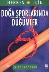 Doğa Sporlarından Düğümler Cliff Jacobson