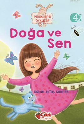 Doğa Ve Sen (Miniklere Öyküler) Nalan Aktaş Sönmez