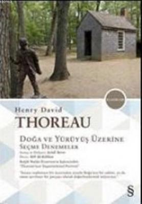 Doğa ve Yürüyüş Üzerine Seçme Denemeler Henry David Thoreau