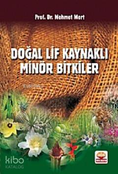 Doğal Lif Kaynaklı Minör Bitkiler Mehmet Mert