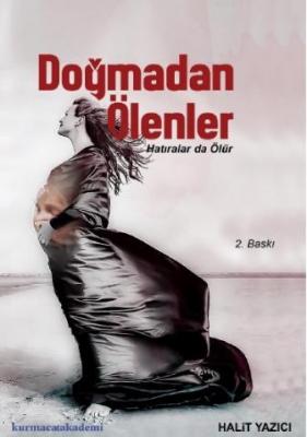 Doğmadan Ölenler Halit Yazıcı