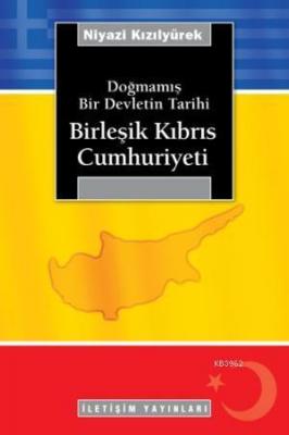 Doğmamış Bir Devletin Tarihi Niyazi Kızılyürek