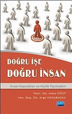 Doğru işe Doğru İnsan Adem Öğüt