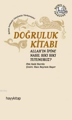 Doğruluk Kitabı Ebü Said Harraz