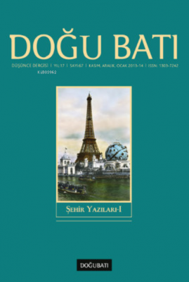 Doğu Batı Düşünce Dergisi Sayı: 67 ;Şehir Yazıları 1 Kolektif