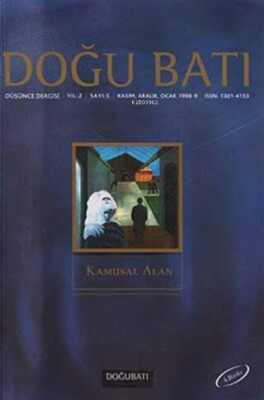 Doğu Batı Düşünce Dergisi Yıl: 2 Sayı: 5 - Kamusal Alan Kolektif