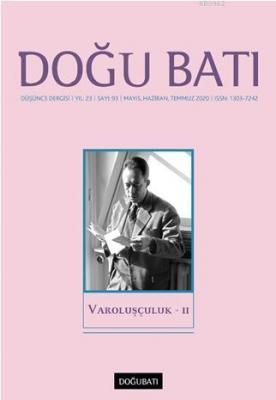 Doğu Batı Düşünce Dergisi Yıl: 23 Sayı: 93 Mayıs, Haziran, Temmuz 2020