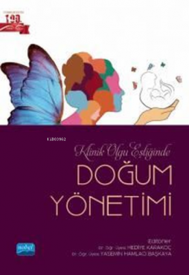 Doğum Yönetimi - Klinik Olgu Eşliğinde Kolektif