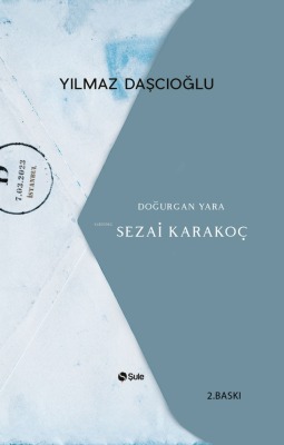 Doğurgan Yara - Sezai Karakoç Yılmaz Daşcıoğlu