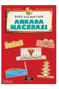 Doğu'yla Batı'nın Ankara Macerası Asena Meriç