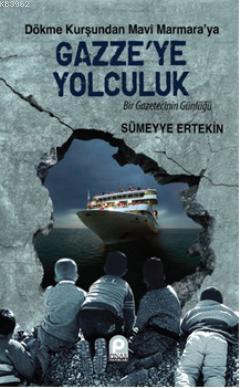 Gazze'ye Yolculuk Sümeyye Ertekin