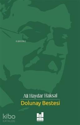 Dolunay Bestesi Ali Haydar Haksal