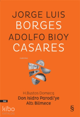 Don Isidro Parodi'ye Altı Bilmece Jorge Luis Borges