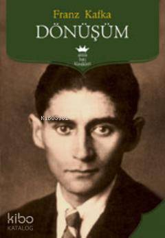 Dönüşüm Franz Kafka