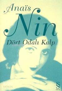 Dört Odalı Kalp Anais Nin