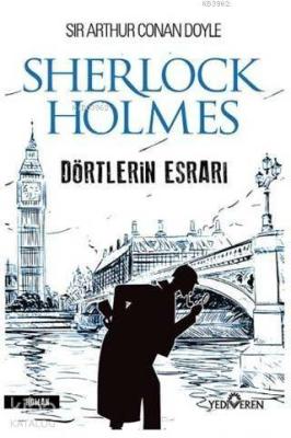 Dörtlerin Esrarı - Sherlock Holmes Sir Arthur Conan Doyle