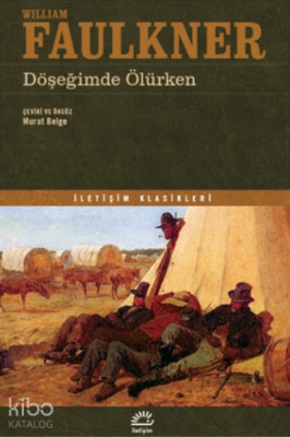 Döşeğimde Ölürken William Faulkner