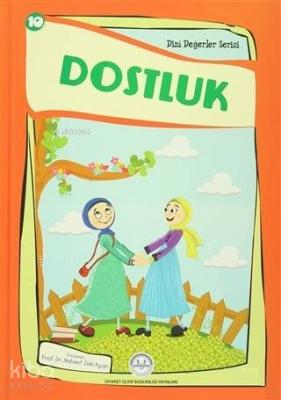 Dostluk Dini Değerler Serisi 10 Esma Budak