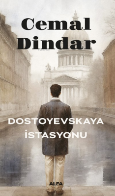 Dostoyevskaya İstasyonu Cemal Dindar