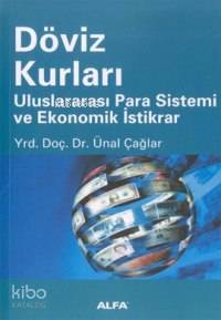 Döviz Kurları Ünal Çağlar