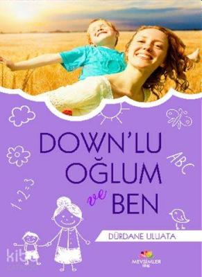 Down'lu Oğlum ve Ben Dürdane Uluata