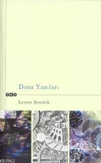 Doxa Yazıları Levent Şentürk