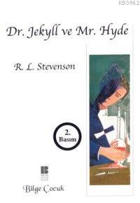 Dr. Jekyll ve Mr. Hyde Robert Louis Stevenson