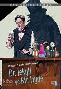 Dr. Jekyll ve Mr. Hyde Robert Louis Stevenson