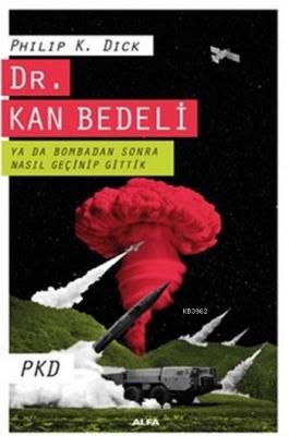 Dr.Kan Bedeli Philip K. Dick