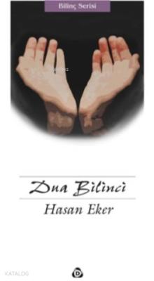 Dua Bilinci Hasan Eker