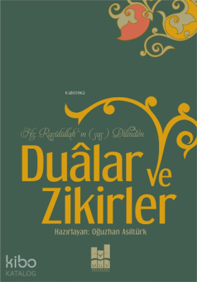 Dualar ve Zikirler Oğuzhan Asiltürk