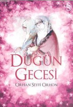 Düğün Gecesi Orhan Seyfi Orhon