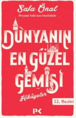 Dünyanın En Güzel Gemisi Safa Önal