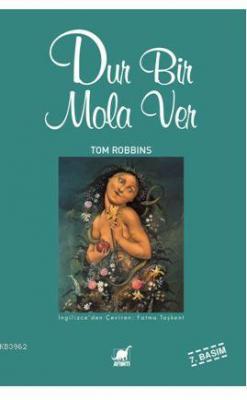 Dur Bir Mola Ver Tom Robbins