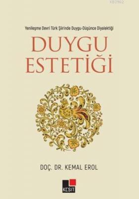 Duygu Estetiği Kemal Erol