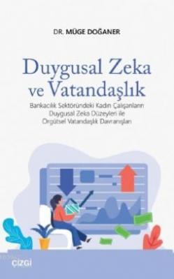 Duygusal Zeka ve Vatandaşlık Müge Doğaner