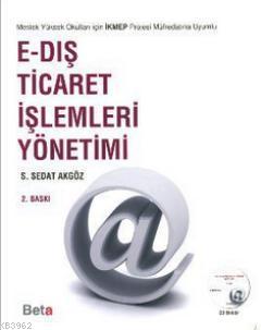 E-Dış Ticaret İşlemleri Yönetimi S. Sedat Akgöz